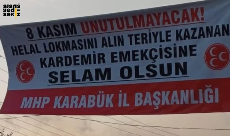 MHP Karabük, KARDEMİR işçilerinin haklarını sonuna kadar desteklediklerini açıkladı.